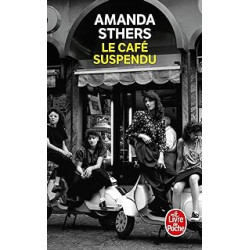 Le Café suspendu de Amanda Sthers