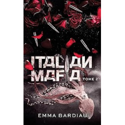 Italian Mafia - Russian Mafia - Tome 2 de Emma Bardiau