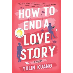 How to End a Love Story:de Yulin Kuang
