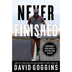 Never Finished:by David Goggins