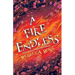 A Fire Endless de Rebecca Ross
