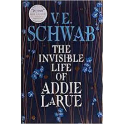 The Invisible Life of Addie LaRue  de V. E. Schwab