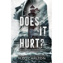 Does It Hurt? de H. D. Carlton