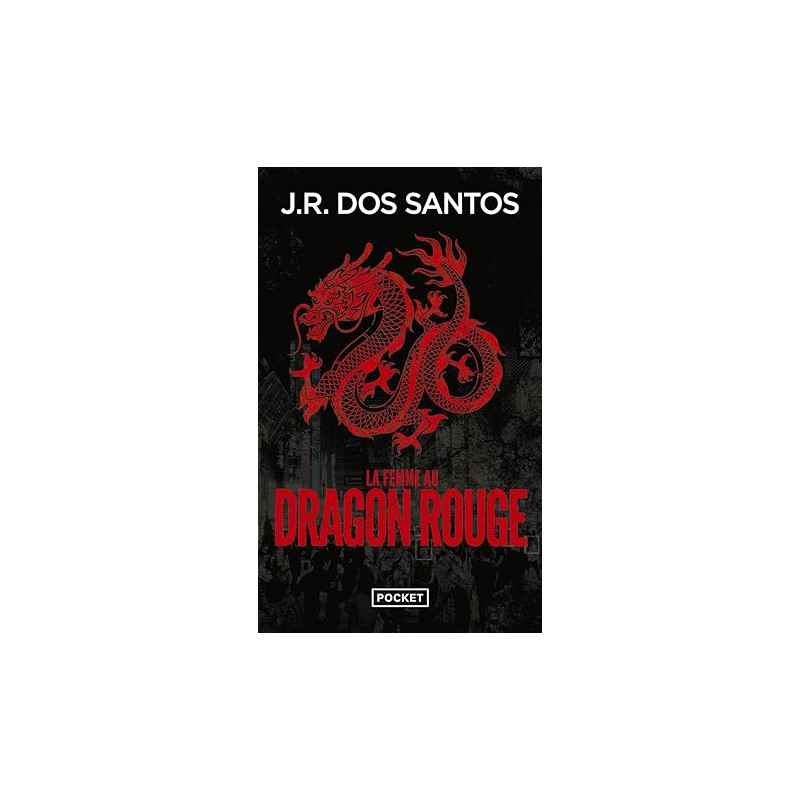 La Femme au dragon rouge de José Rodrigues Dos Santos9782266341226