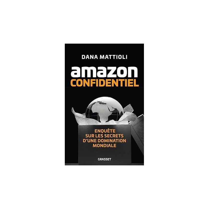 Amazon Confidentiel de Dana Mattioli9782246837763