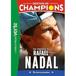Destins de champions 11 - Une biographie de Rafael Nadal9782017273523