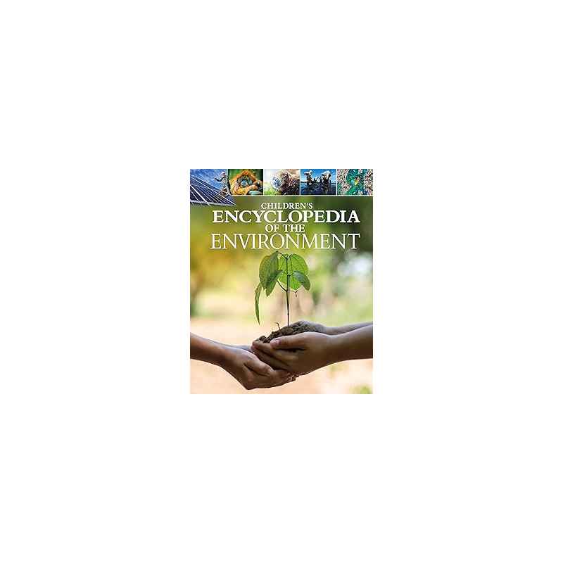 Children's Encyclopedia of the Environment9781398815537