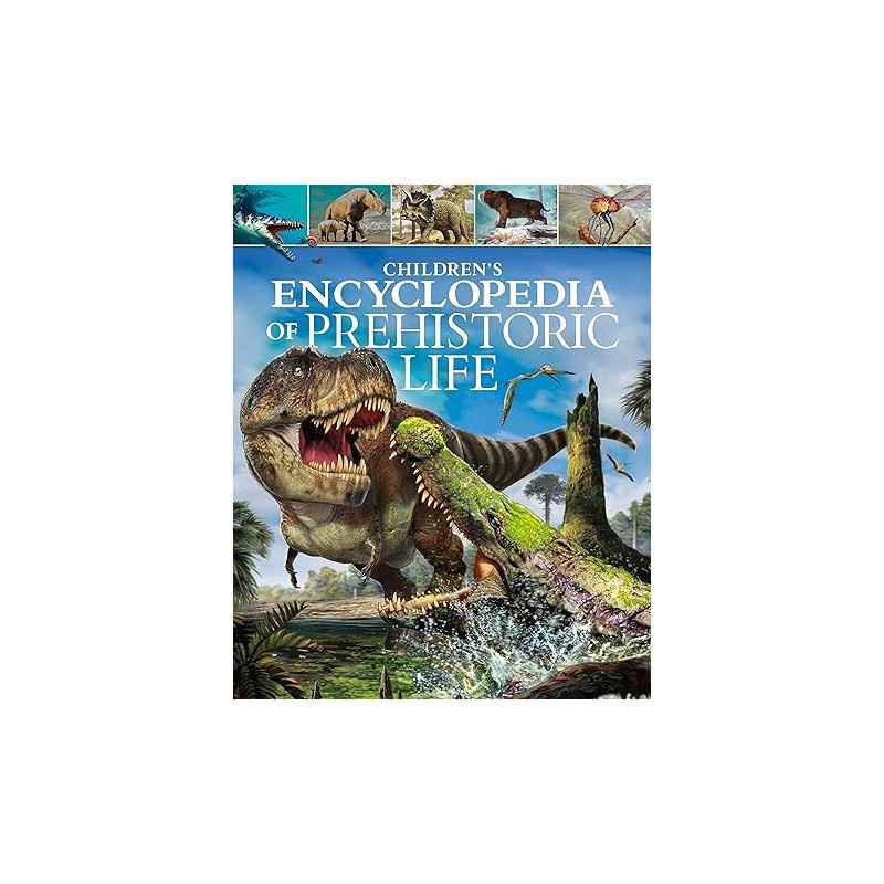 Children's Encyclopedia of Prehistoric Life9781398813809