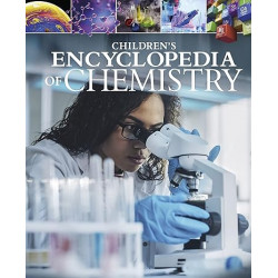 Children's Encyclopedia of Chemistry9781398813816