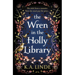 The Wren in the Holly Library by K.A. Linde