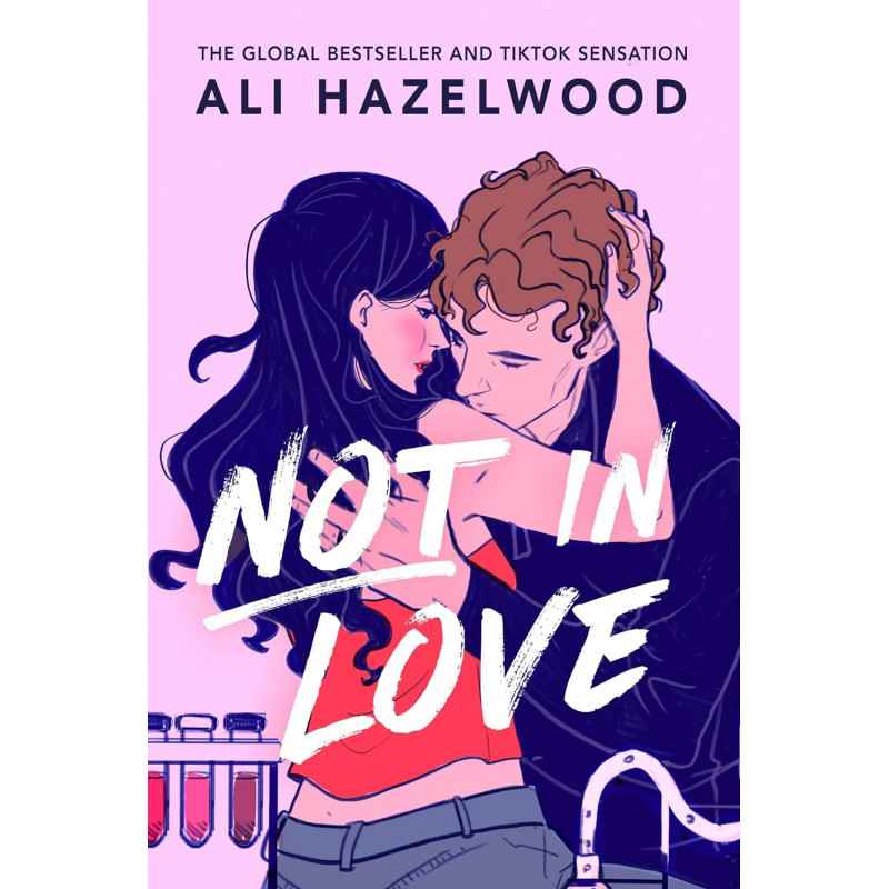 Not in Love By Ali Hazelwood9781408728901