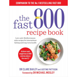 The Fast 800 Recipe Book By Dr Clare Bailey