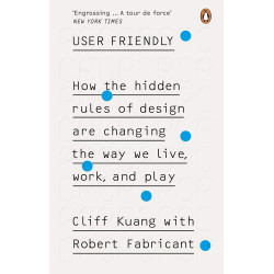 User Friendly  by Cliff Kuang