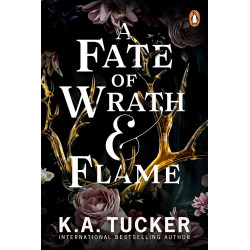 A Fate of Wrath and Flame by K.A. Tucker