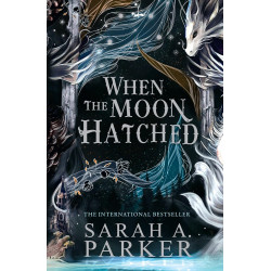 When the Moon Hatched  by Sarah A. Parker