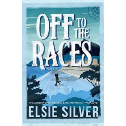 Off to the Races BY Elsie Silver