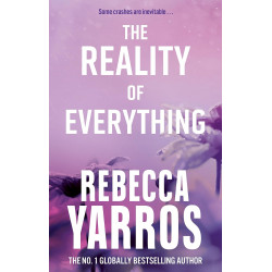 The Reality of Everything by Rebecca Yarros9780349442570