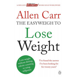 Allen Carr's Easyweigh to Lose Weight by Allen Carr9780718194727