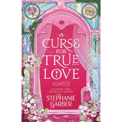 A Curse For True Love by Stephanie Garber9781529399325