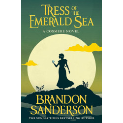 Tress of the Emerald Sea  by Brandon Sanderson