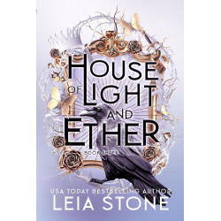 House of Light and Ether  by Leia Stone