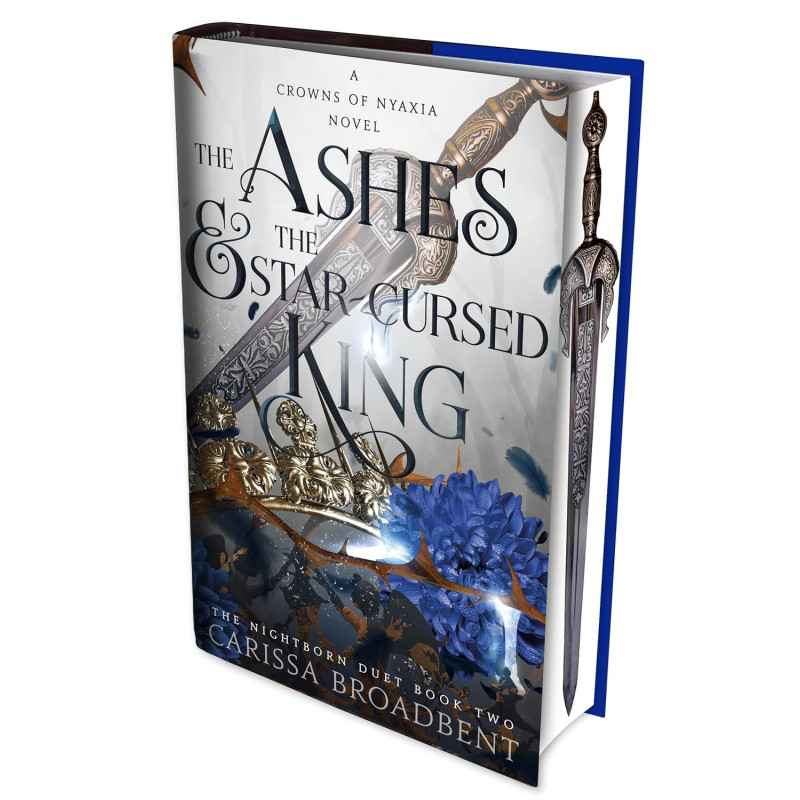 The Ashes and the Star-Cursed King by Carissa Broadbent9781035052776