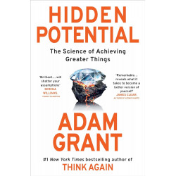 Hidden Potential  by Adam Grant