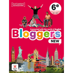 Bloggers NEW 6e - Livre de l'élève: Connected with the world of English