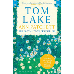 TOM LAKE: THE SUNDAY TIMES BESTSELLER  de Ann Patchett