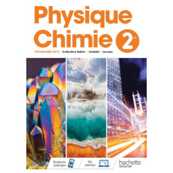 Physique/Chimie 2nde - Livre Élève - Ed. 2019