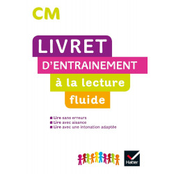 LECTURE CM ED. 2020 - LIVRET D'ENTRAINEMENT À LA LECTURE FLUIDE