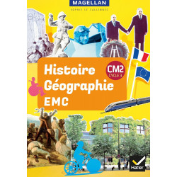 Magellan - Histoire-Géographie-EMC CM2 Ed. 2019 - livre élève