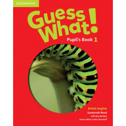 GUESS WHAT! LEVEL 1 PUPIL'S BOOK