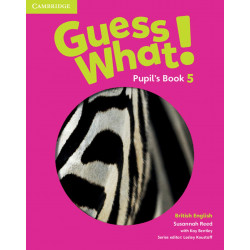 GUESS WHAT! LEVEL 5 PUPIL'S BOOK