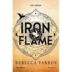 IRON FLAME VERSION FRANCAIS DE REBECCA YARROS