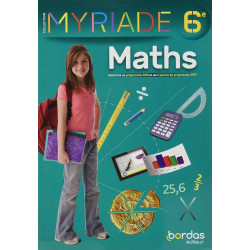 Myriade - Mathématiques 6e - Manuel élève - Edition 2021