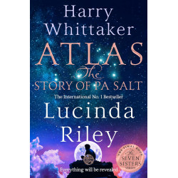 Atlas: The Story of Pa Salt By Lucinda Riley