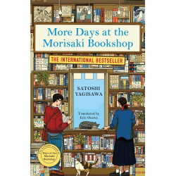 More Days at the Morisaki Bookshop By Satoshi Yagisawa