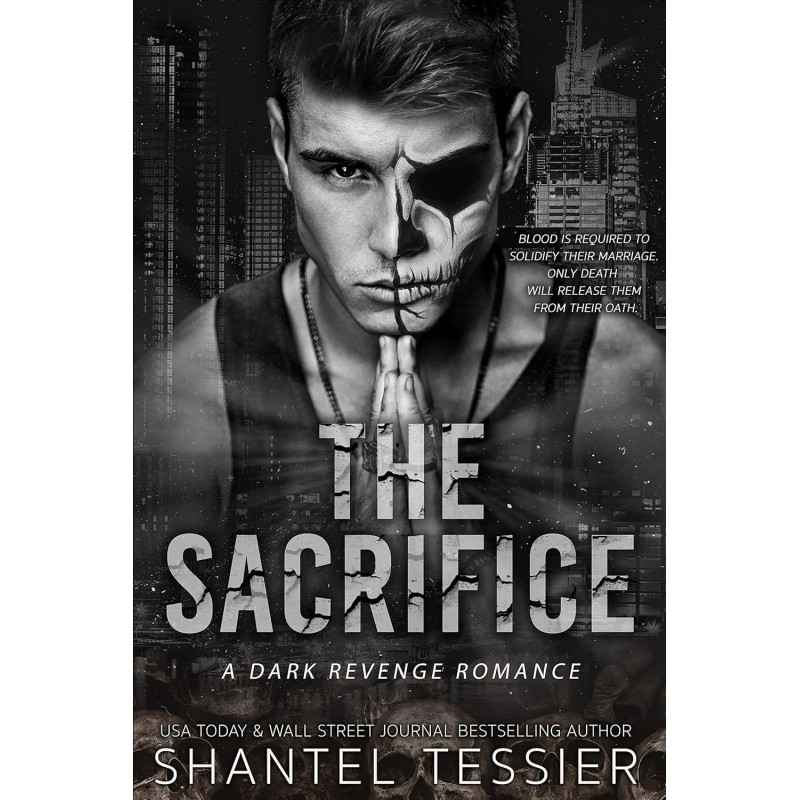 The Sacrifice By Shantel Tessier9798218204259