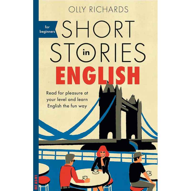 Short Stories in English for Beginners de Olly Richards9781473683556