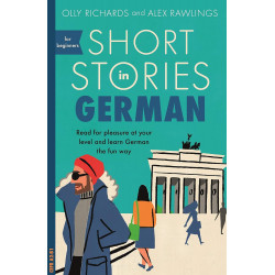 Short Stories in German for Beginners de Olly Richards9781473683372