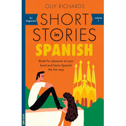 Short Stories in Spanish for Beginners de Olly Richards9781473683259