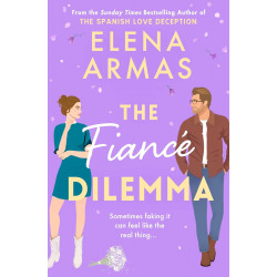 The Fiance Dilemma de Elena Armas