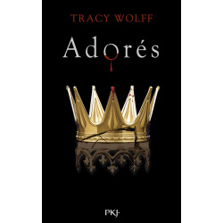 ASSOIFFÉS - TOME 09 : ADORÉS de Tracy Wolff9782266341929