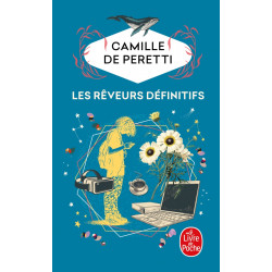 Les Rêveurs définitifs de Camille de Peretti