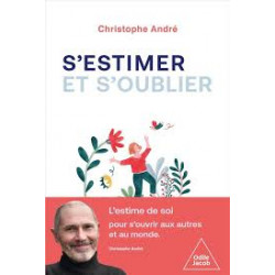 S'estimer et s'oublier by Christophe André