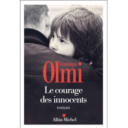 LE COURAGE DES INNOCENTS  de Véronique Olmi