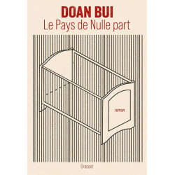 LE PAYS DE NULLE PART: ROMAN de Doan Bui