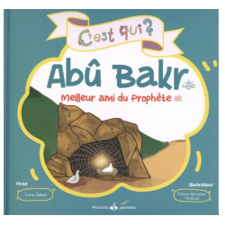 C'est qui Abu Bakr ? - Le meilleur ami du Prophète