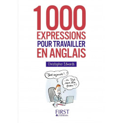 PETIT LIVRE - 1000 EXPRESSIONS POUR TRAVAILLER EN ANGLAIS